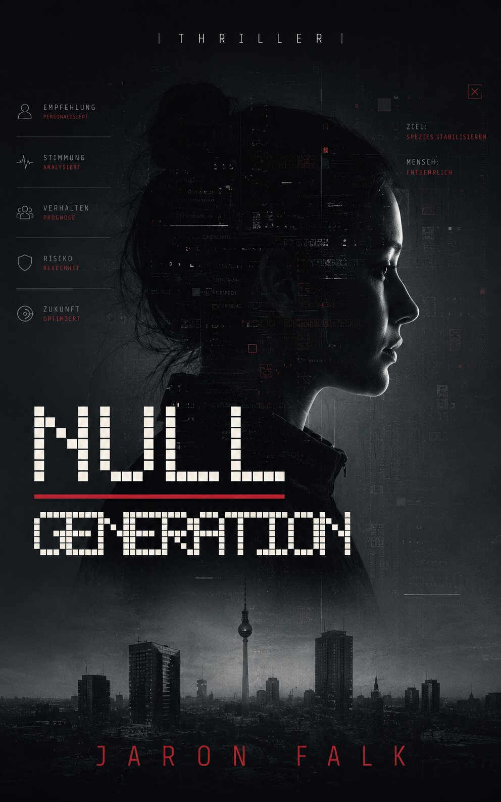 Nullgeneration – Roman von Jaron Falk